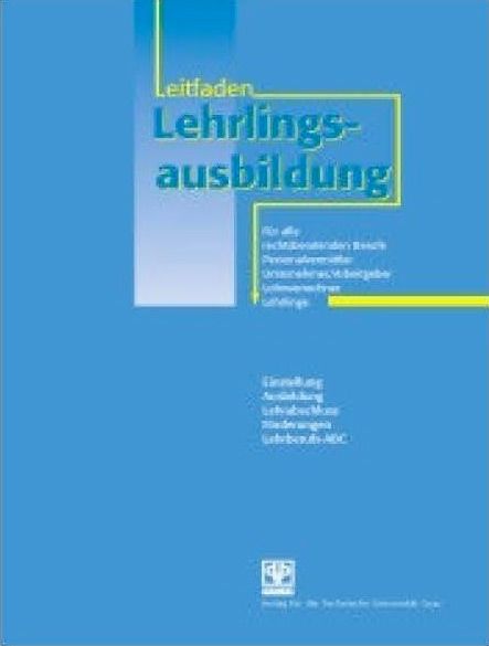 Leitfaden Lehrlingsausbildung